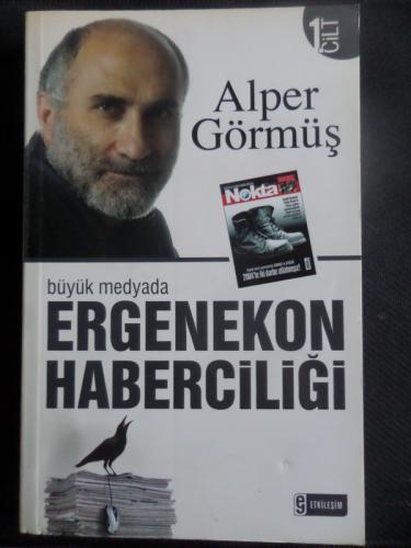 Büyük Medyada Ergenekon Haberciliği 1. Cilt