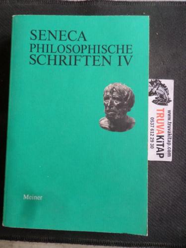 Seneca Philosophische Schriften IV