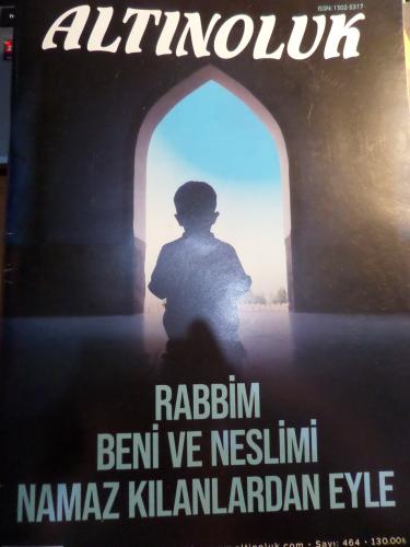Altınoluk 2024 / 464 - Rabbim Beni ve Neslimi Namaz Kılanlardan Eyle