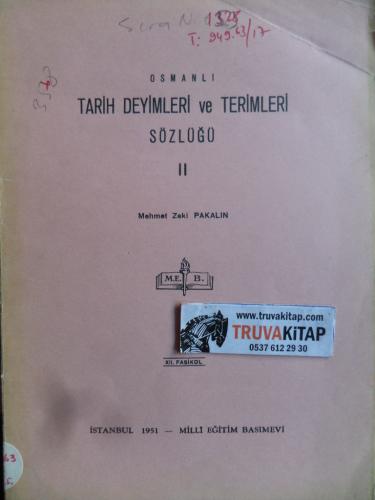 Osmanlı Tarih Deyimleri ve Terimleri Sözlüğü II. Cilt XII. Fasikül