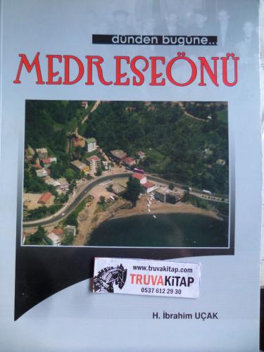 Dünden Bugüne...Medreseönü
