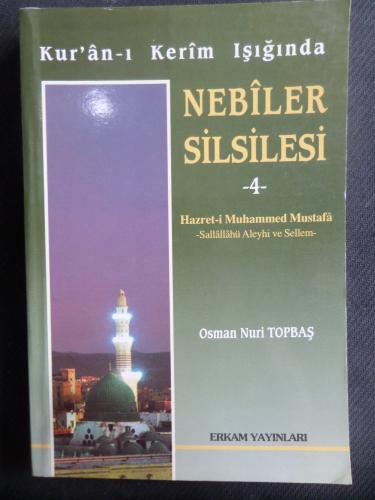 Kur'an-ı Kerim Işığında Nebiler Silsilesi 4