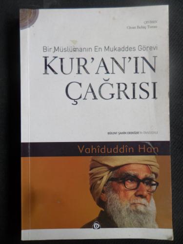 Bir Müslümanın En Mukaddes Görevi Kur'an'ın Çağrısı Vahiduddin Han