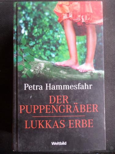 Der Puppengraber / Lukkas Erbe