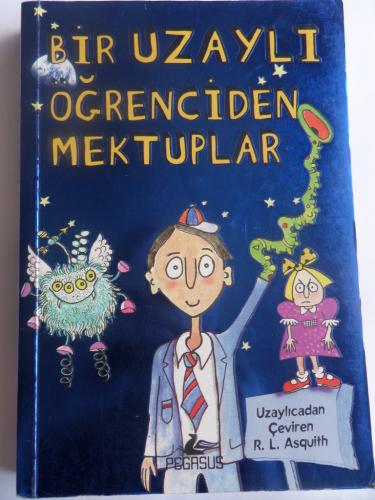 Bir Uzaylı Öğrenciden Mektuplar 1