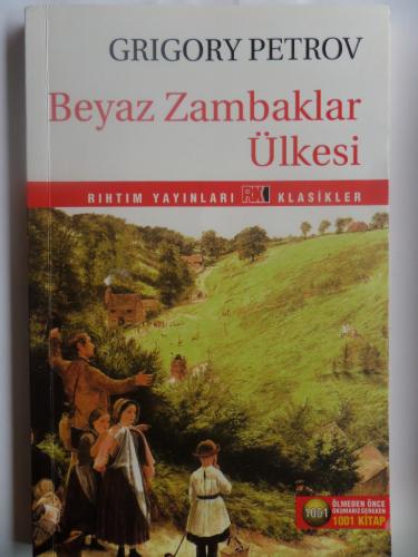 Beyaz Zambaklar Ülkesinde Grigory Petrov