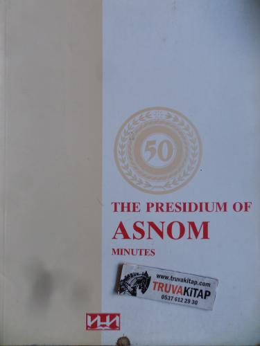 The Presidium of ASNOM Minutes - İnstitute Of National History