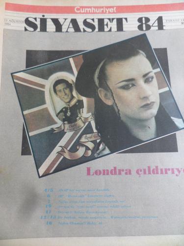 Cumhuriyet Siyaset 1984 / 32 - Londra Çıldırıyor