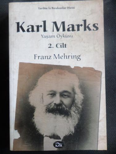 Karl Marks Yaşam Öyküsü 2. Cilt Franz Mehring