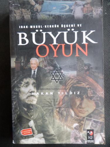 Büyük Oyun (Irak - Musul - Kerkük - Üçgeni) Hakan Yıldız