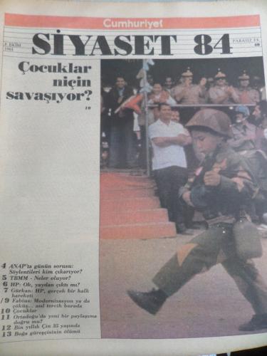 Cumhuriyet Siyaset 1984 / 40 - Çocuklar Niçin Savaşıyor