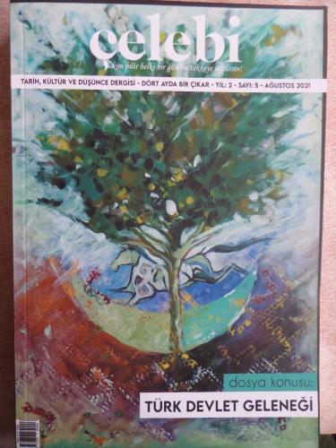 Çelebi Tarih, Kültür Ve Düşünce Dergisi 2021 / 5
