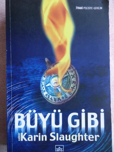 Büyü Gibi Karin Slaughter