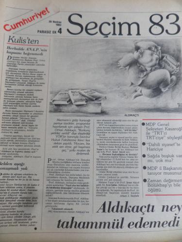 Cumhuriyet Seçim 1983 / 4 - Aldıkaçtı Neye Tahammül Edemedi