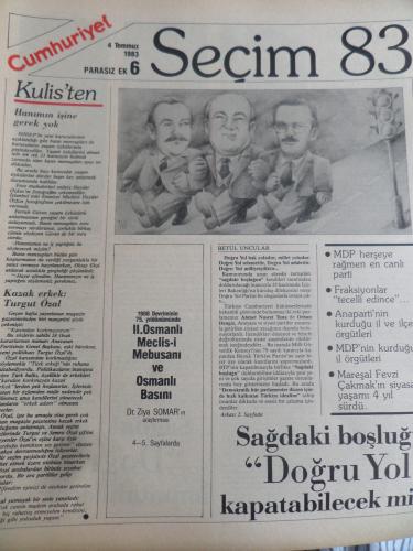 Cumhuriyet Seçim 1983 / 6 - Sağdaki Boşluğu Doğru Yol Kapatabilecek mi