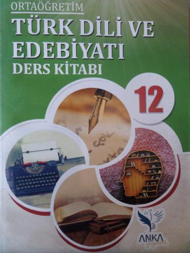12. Sınıf Türk Dili ve Edebiyatı Ders Kitabı Sevgi Arslan
