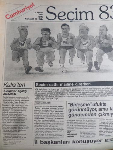 Cumhuriyet Seçim 1983 / 12 - Birleşme Ufukta Görünmüyor ama Lafı da Gündemden Çıkmıyor