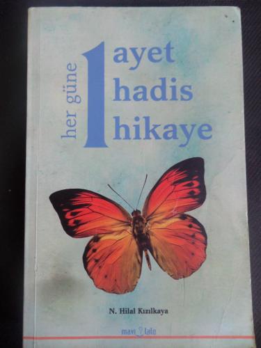 Her Güne 1 Ayet 1 Hadis 1 Hikaye N. Hilal Kızılkaya