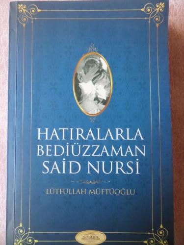 Hatıralarla Bediüzzaman Said Nursi