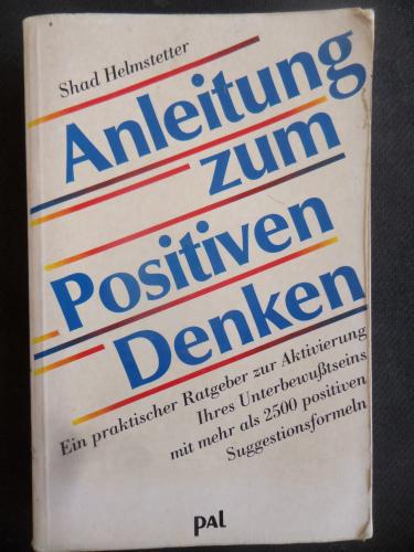 Anleitung zum Positiven Denken