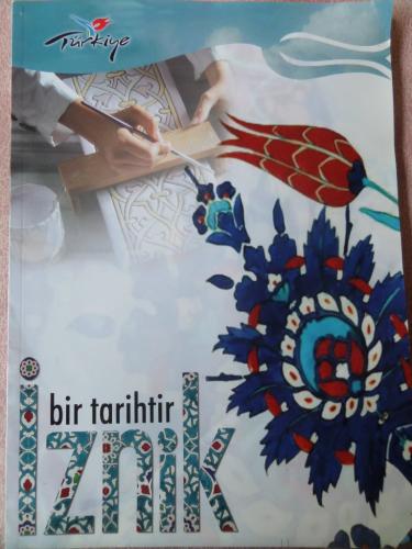 Bir Tarihtir İznik