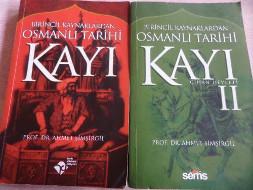 Birinci Kaynaklı Osmanlı Tarihi Kayı 1-2 Cilt Ahmet Şimşirgil
