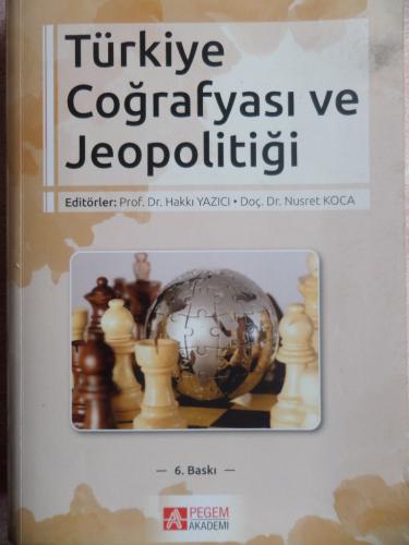 Türkiye Coğrafyası ve Jeopolitiği Hakkı Yazıcı