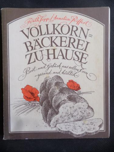 Vollkorn Backerei zu Hause