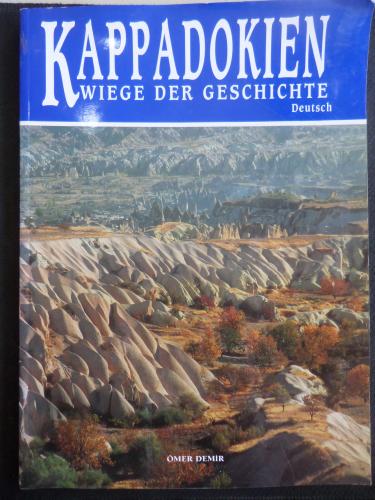 Kappadokien Wiege der Geschichte