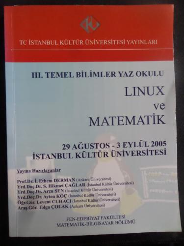 Linux ve Matematik / III. Temel Bilimler Yaz Okulu