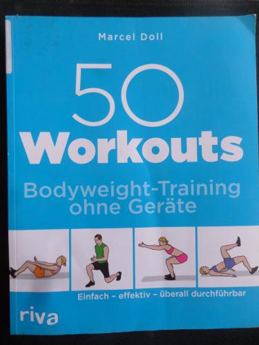 50 Workouts - Bodyweight-Training ohne Gerate