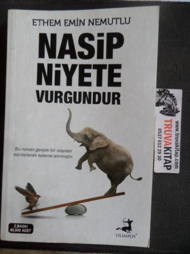Nasip Niyete Vurgundur Ethem Emin Nemutlu