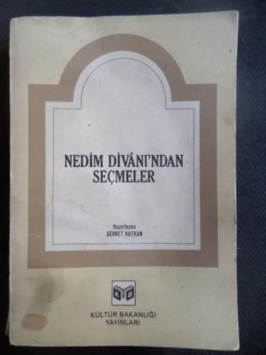 Nedim Divanı'ndan Seçmeler Şevket Kutkan