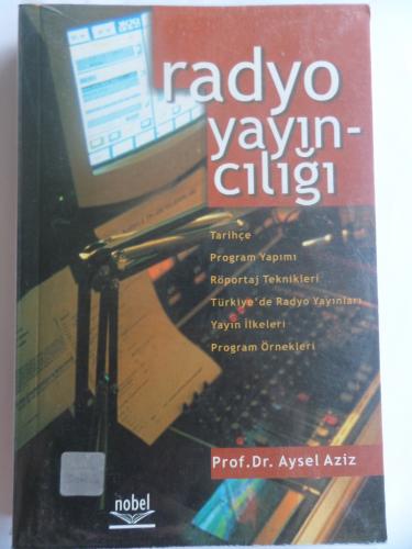 Radyo Yayıncılığı Doç. Dr. Aysel Aziz