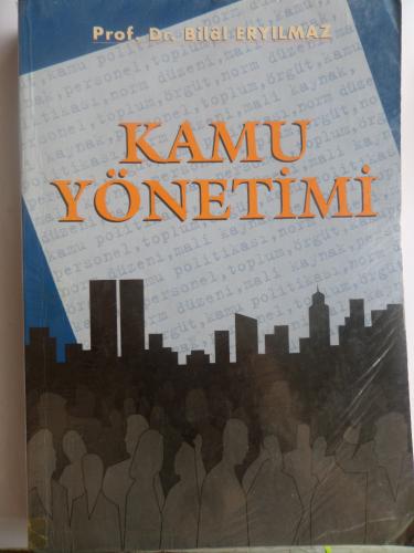 Kamu Yönetimi Bilal Eryılmaz
