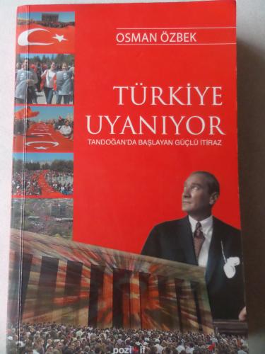 Türkiye Uyanıyor Tan Doğan'da Başlayan Güçlü İtiraz Osman Özbek