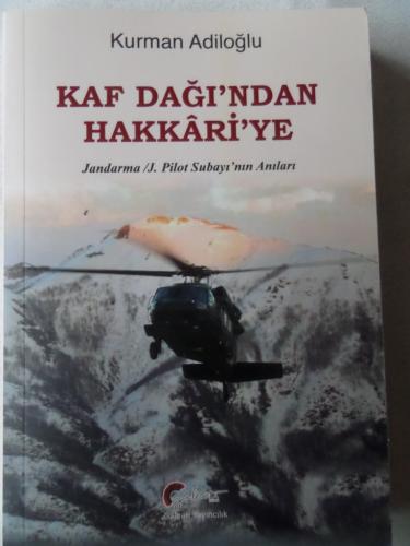 Kaf Dağı'ndan Hakkari'ye Kurman Adiloğlu