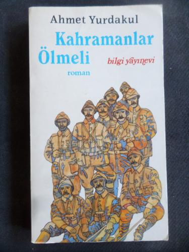 Kahramanlar Ölmeli Ahmet Yurdakul