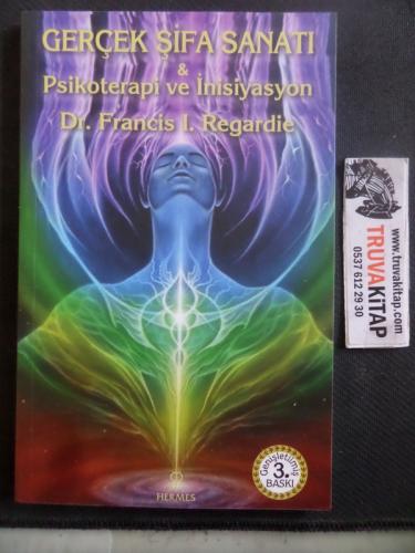 Gerçek Şifa Sanatı & Psikoterapi ve İniyasyon