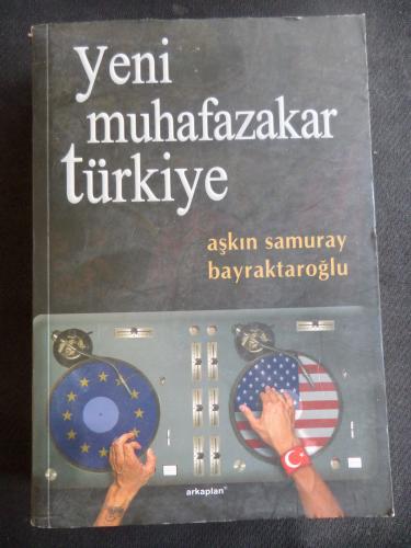 Yeni Muhafazakar Türkiye Aşkın Samuray