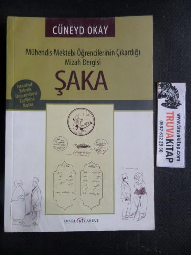 Şaka - Mühendis Mektebi öğrencilerinin çıkardığı mizah dergisi Cüneyd 