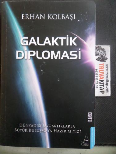Galaktik Diplomasi Erhan Kolbaşı