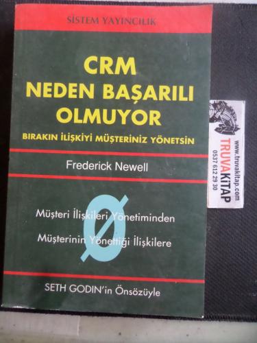 CRM Neden Başarılı Olmuyor Frederick Newell