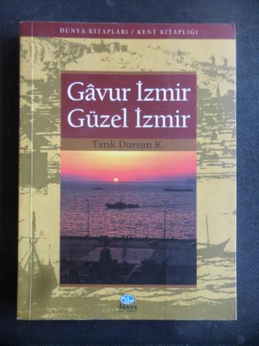 Gavur İzmir Güzel İzmir