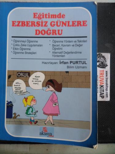 Eğitimde Ezbersiz Günlere Doğru
