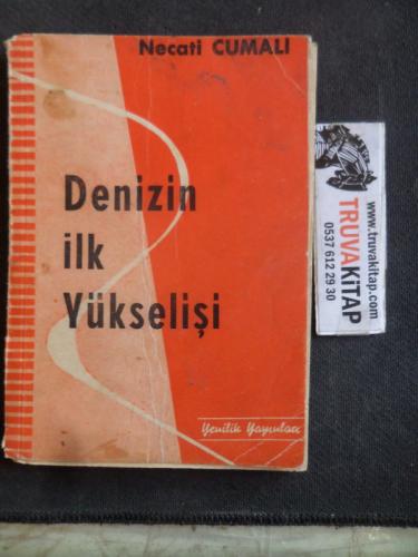 Denizin İlk Yükselişi Necati Cumali