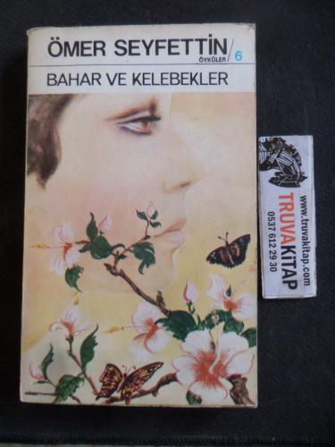 Bahar ve Kelebekler Ömer Seyfettin