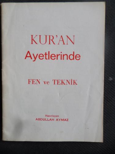 Kur'an Ayetlerinde Fen ve Teknik