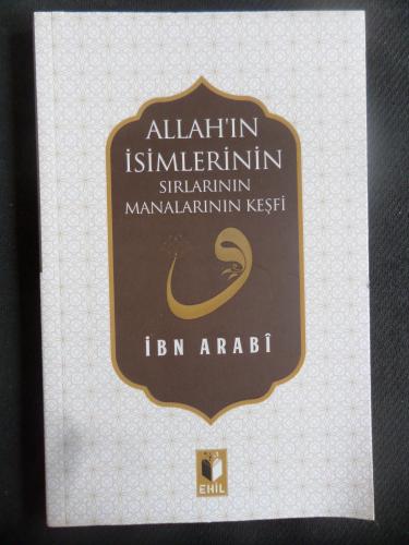 Allah'ın İsimlerinin Sırlarının ve Manalarının Keşfi