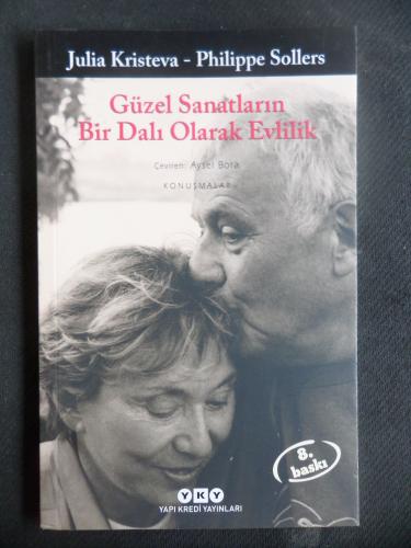 Güzel Sanatların Bir Dalı Olarak Evlilik Julia Kristeva